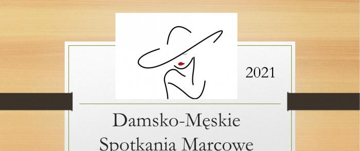 Damsko-Męskie Spotkania Marcowe