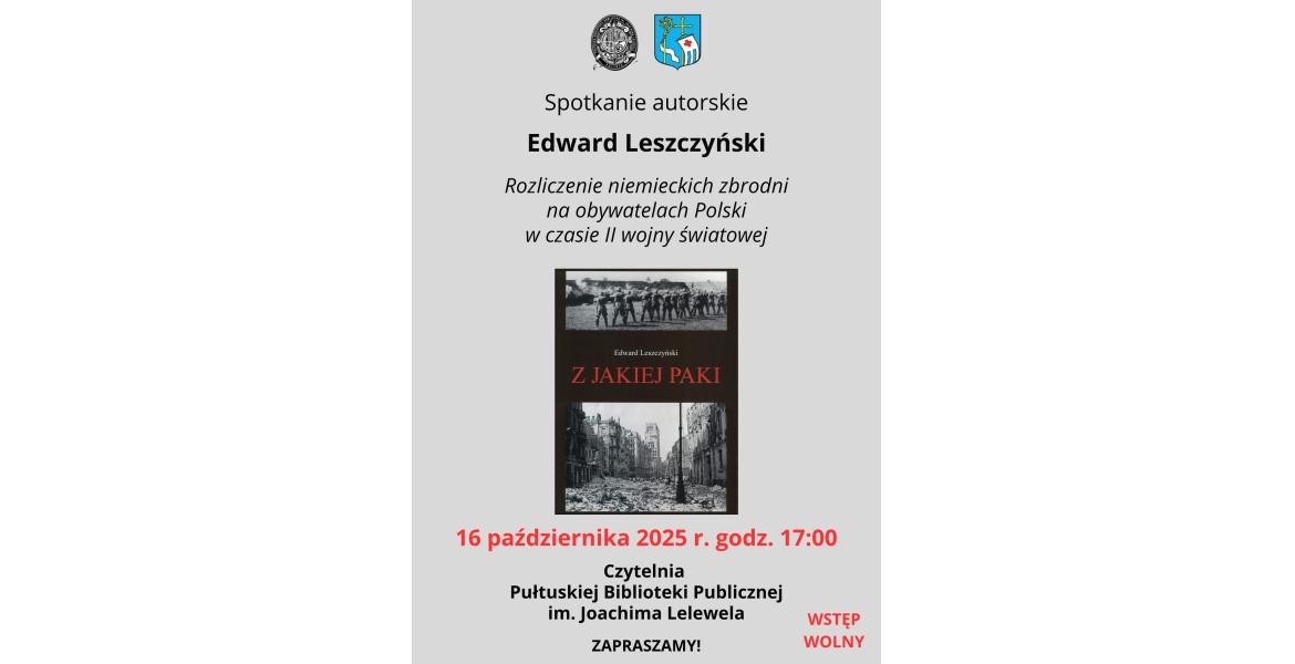 Zapraszamy na spotkanie autoskie z Ewdardem Leszczyńskim 