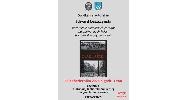 Zapraszamy na spotkanie autoskie z Ewdardem Leszczyńskim