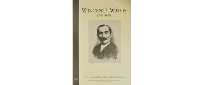 Wincenty Witos (1874-1945)