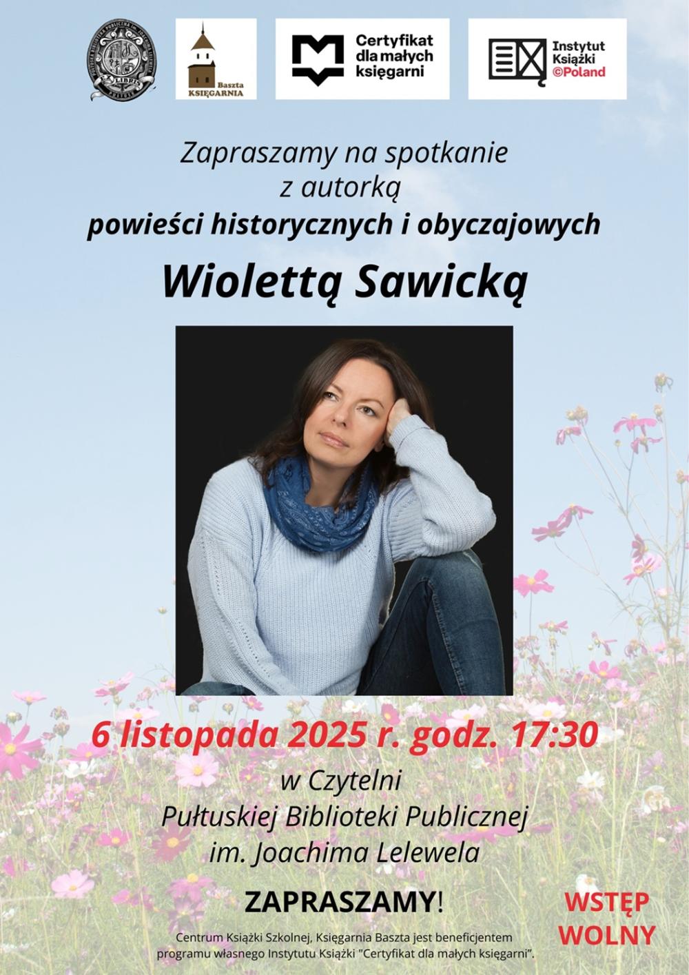 Spotkanie z Wiolettą Sawicką Zaproszenie na spotkanie z Wiolettą Sawicką