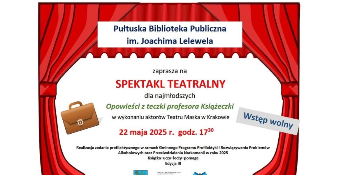 Spektakl teatralny - zapraszamy