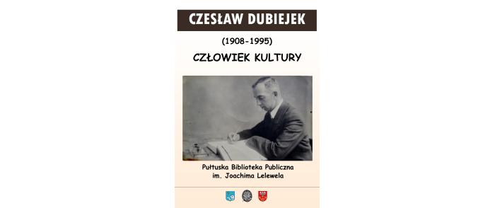 Czesław Dubiejek – człowiek kultury