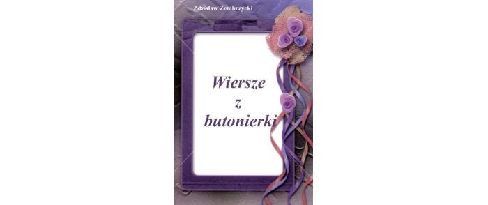 Wieczór autorski Zdzisława Zembrzyckiego zapraszamy