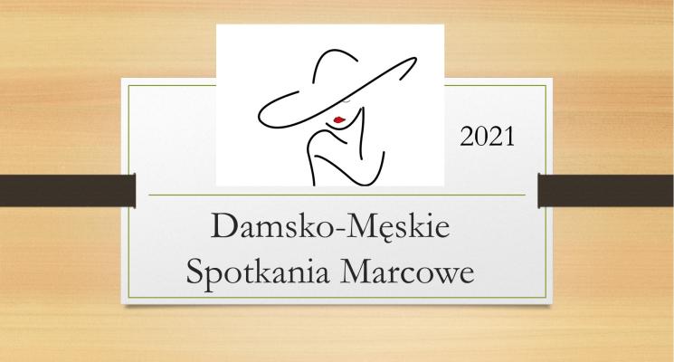 Damsko-Męskie Spotkania Marcowe