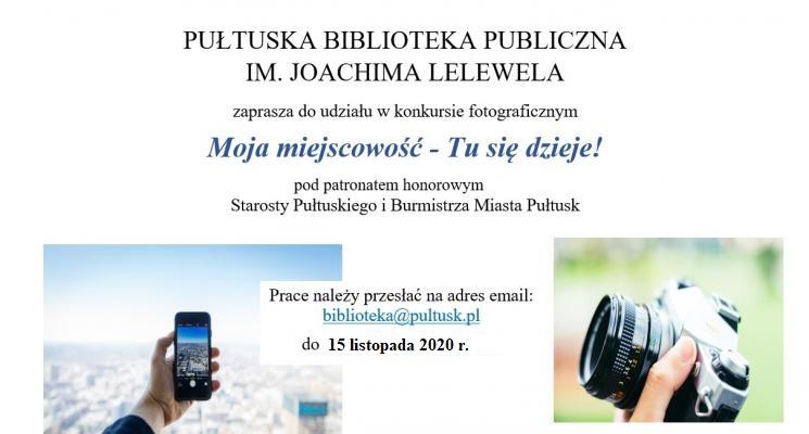 Konkurs fotograficzny - Moja miejscowość - Tu się dzieje!