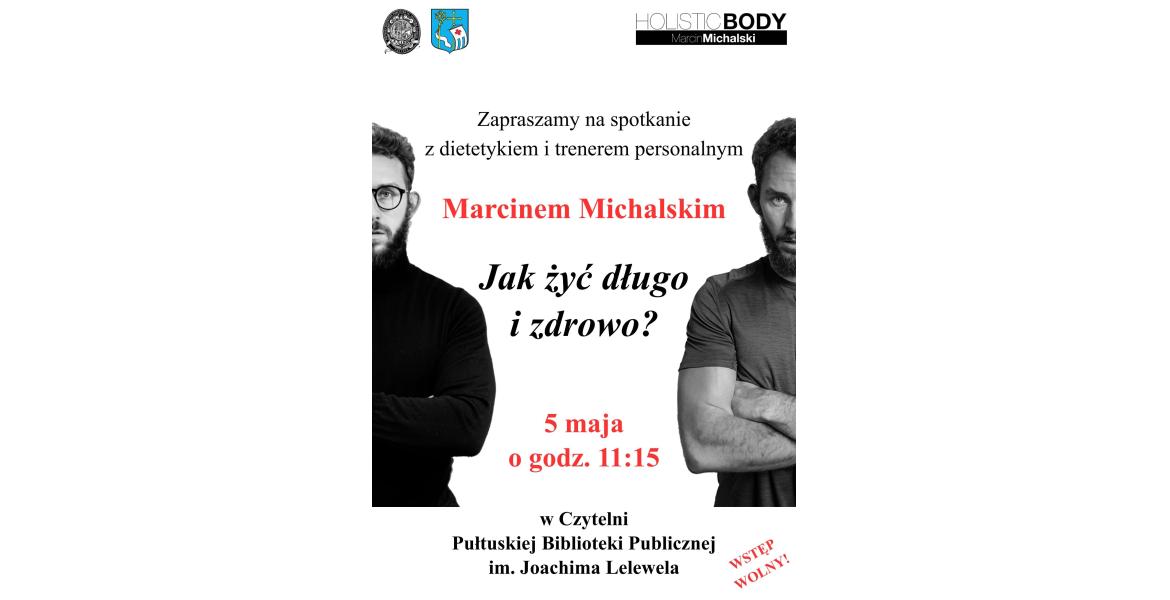 plakat na spotkanie z Marcinem Michalskim