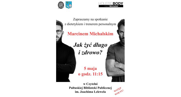 plakat na spotkanie z Marcinem Michalskim