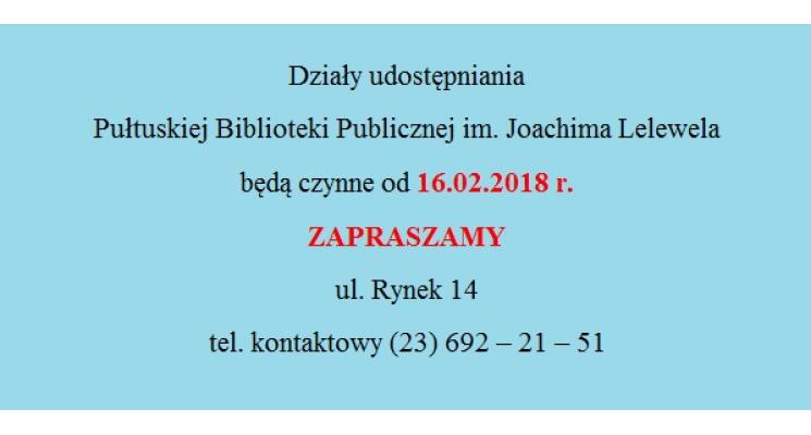 Działy udostępniania otwarte od 16 lutego - ZAPRASZAMY