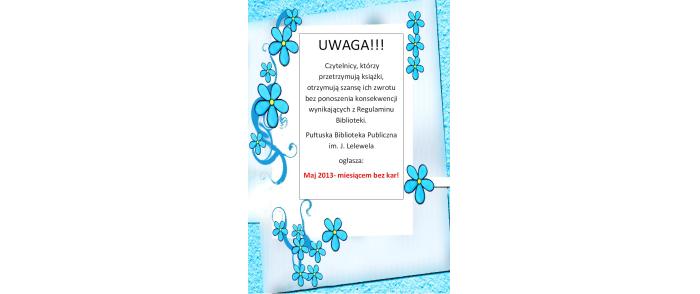 Maj 2013 miesiącem bez kar