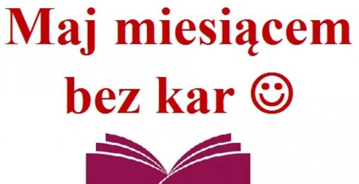 Maj - miesiącem bez kar