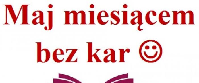 Maj - miesiącem bez kar