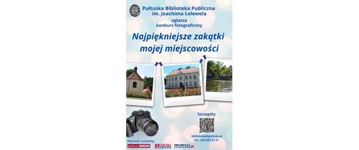 Kolorowy plakat. Konkurs Fotograficzny Najpiękniejsze zakątki mojej miejscowości.